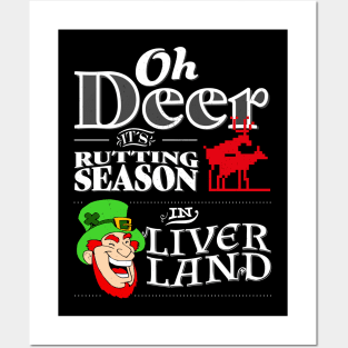 Oh Deer its rutting season in liver land I Irish Leprechaun Posters and Art